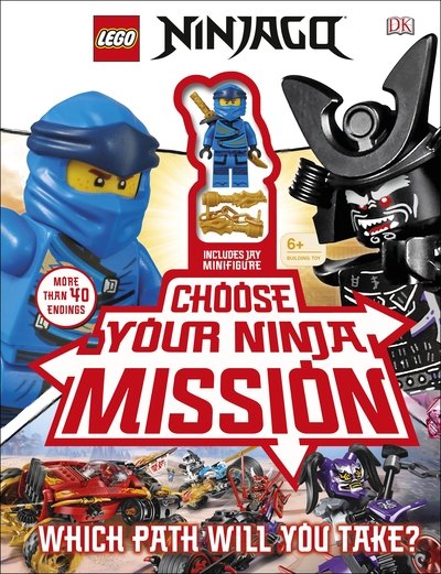 LEGO NINJAGO Choose Your Ninja Mission: With NINJAGO Jay minifigure - Simon Hugo - Books - Dorling Kindersley Ltd - 9780241401279 - April 2, 2020