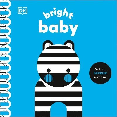 Bright Baby: With a Mirror Surprise! - My World - Rebecca Weerasekera - Bücher - Dorling Kindersley Ltd - 9780241683279 - 4. September 2025