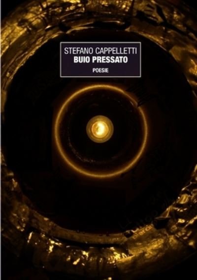 Cover for Stefano Cappelletti · Buio Pressato (Pocketbok) (2019)