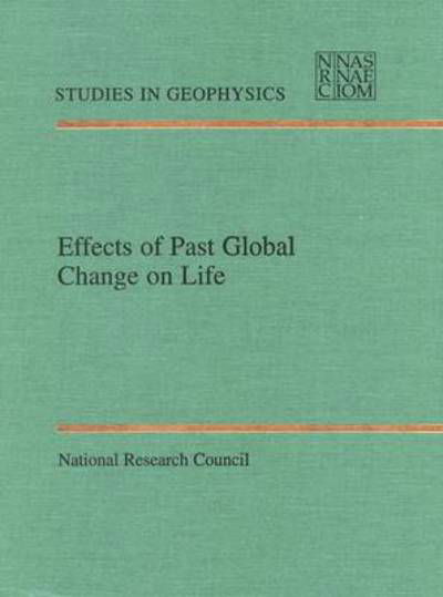 Cover for National Research Council · Effects of Past Global Change on Life (Hardcover Book) (1995)