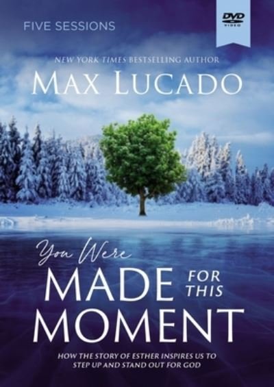 Cover for Max Lucado · You Were Made for This Moment Video Study: How the Story of Esther Inspires Us to Step Up and Stand Out for God (DVD) (2021)