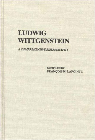 Cover for F Lapointe · Ludwig Wittgenstein: A Comprehensive Bibliography (Hardcover Book) (1980)