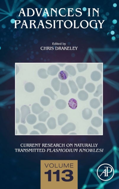Cover for Russell Stothard · Current research on naturally transmitted Plasmodium knowlesi - Advances in Parasitology (Hardcover Book) (2021)