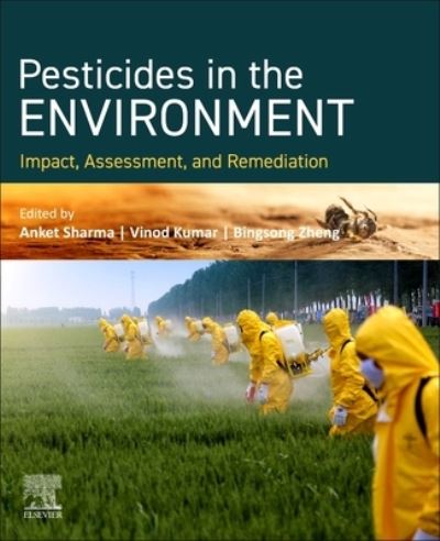 Cover for Anket Sharma · PESTICIDES IN THE ENVIRONMENT Impact, Assessment, and Remediation (Paperback Book) (2023)