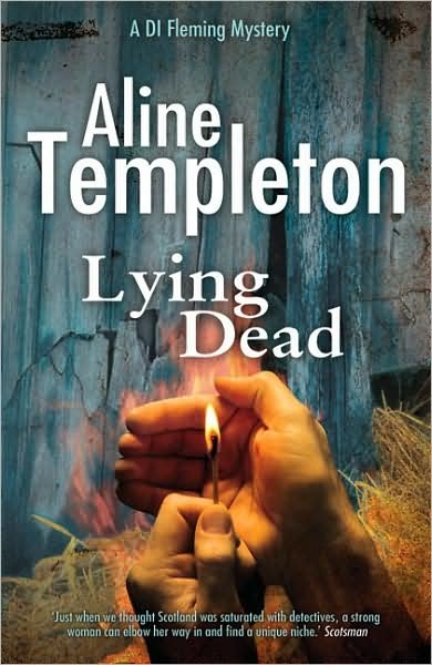 Cover for Aline Templeton · Lying Dead: DI Marjory Fleming Book 3 - DI Marjory Fleming (Taschenbuch) (2008)
