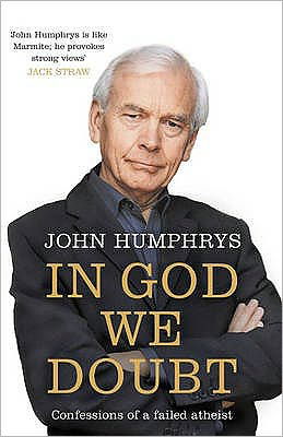 Cover for John Humphrys · In God We Doubt (Paperback Book) (2008)