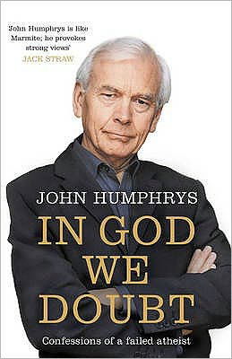 Cover for John Humphrys · In God We Doubt (Pocketbok) (2008)