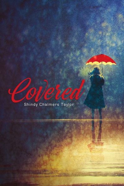 Cover for Shindy Chalmers Taylor · Covered (Paperback Book) (2019)