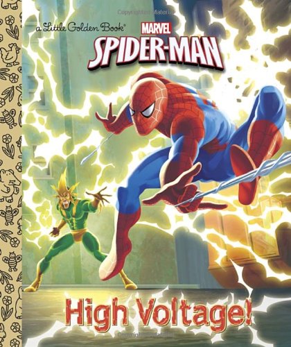 High Voltage! (Marvel: Spider-man) (Little Golden Book) - Frank Berrios - Libros - Golden Books - 9780385374279 - 7 de enero de 2014