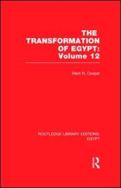 Cover for Mark Cooper · The Transformation of Egypt (RLE Egypt) - Routledge Library Editions: Egypt (Gebundenes Buch) (2012)