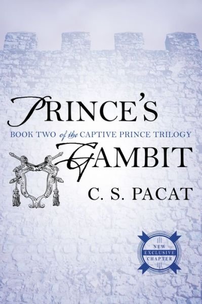 Cover for C.S. Pacat · Prince's Gambit: Captive Prince Book Two (Paperback Bog) (2015)