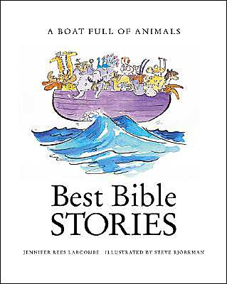 Cover for Jennifer Rees Larcombe · Boat Full of Animals (Best Bible Stories) (Paperback Book) (1999)