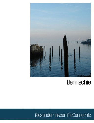 Cover for Alexander Inkson Mcconnochie · Bennachie (Paperback Book) [Lrg edition] (2008)