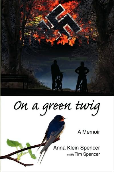 Cover for Anna Spencer · On a Green Twig (Paperback Book) (2008)