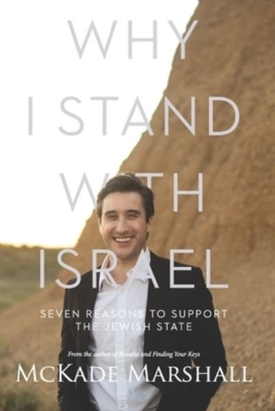 Cover for McKade Marshall · Why I Stand With Israel: Seven Reasons to Support the Jewish State (Paperback Book) (2021)