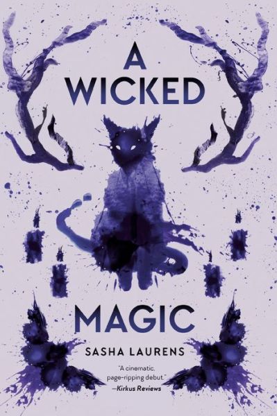 Cover for Sasha Laurens · A Wicked Magic (Paperback Book) (2022)