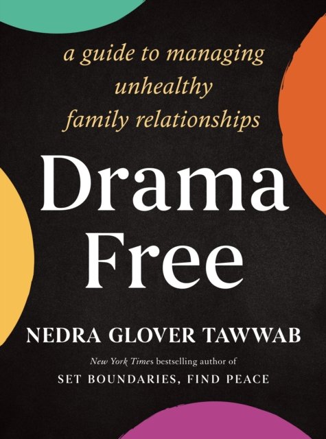 Cover for Nedra Glover Tawwab · Drama Free (Innbunden bok) (2023)