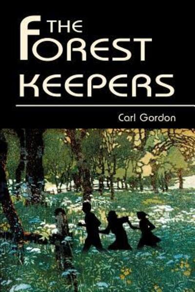 Cover for Carl Gordon · The Forest Keepers (Paperback Book) (2000)