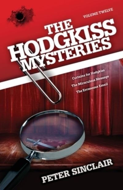 Cover for Peter Sinclair · The Hodgkiss Mysteries Volume XII: Curtains for Hodgkiss and other stories - Hodgkiss Mysteries (Pocketbok) (2020)