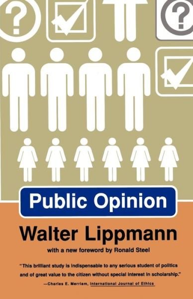 Public Opinion - Walter Lippmann - Books -  - 9780684833279 - June 12, 1997