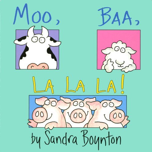 Cover for Sandra Boynton · Moo, Baa, La La La!: Lap Edition (Board book) (2004)