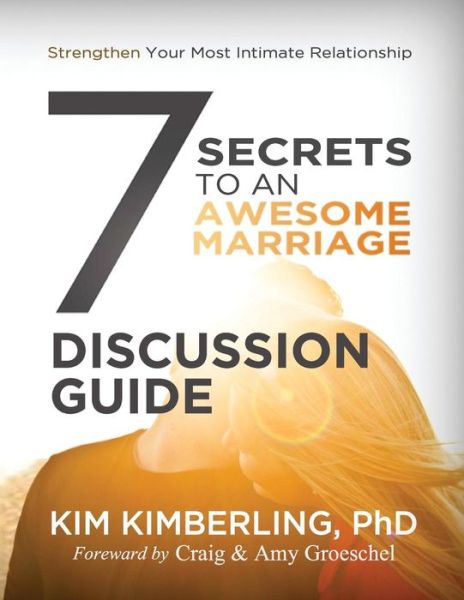 Cover for Kim Kimberling Ph D · 7 Secrets to an Awesome Marriage Discussion Guide (Paperback Book) (2015)