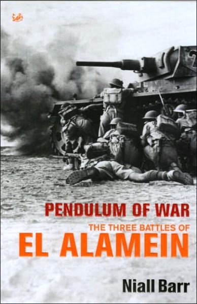 Pendulum Of War: Three Battles at El Alamein - Niall Barr - Livros - Vintage - 9780712668279 - 4 de agosto de 2005