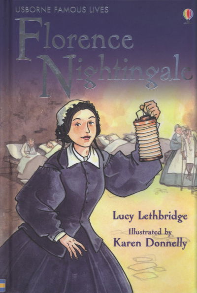 Florence Nightingale - Young Reading Series 3 - Lucy Lethbridge - Libros - Usborne Publishing Ltd - 9780746063279 - 27 de agosto de 2004