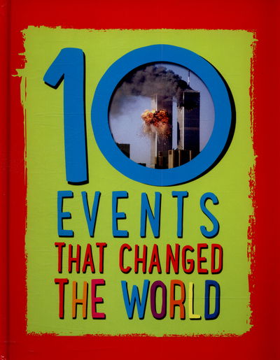 Cover for Cath Senker · 10: Events That Changed the World - 10 (Gebundenes Buch) (2015)