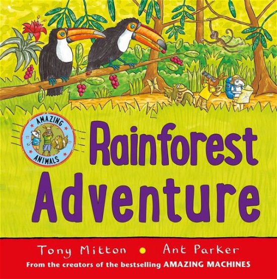 Cover for Tony Mitton · Rainforest Adventure - Amazing Animals (Pocketbok) (2015)