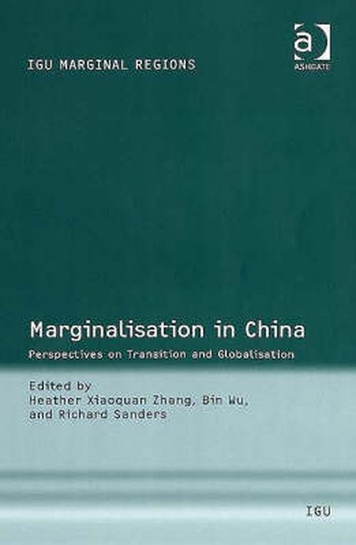 Cover for Bin Wu · Marginalisation in China: Perspectives on Transition and Globalisation (Hardcover Book) [New edition] (2007)