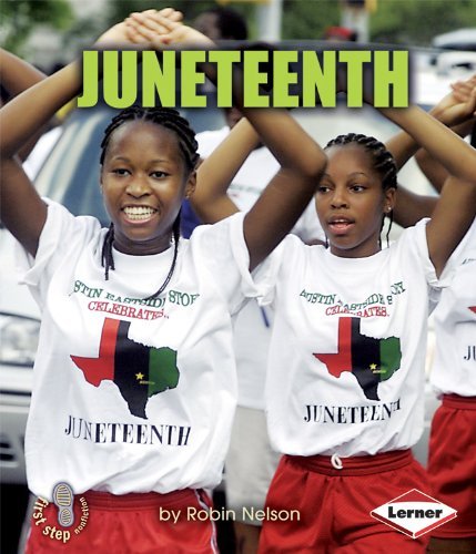 Cover for Robin Nelson · Juneteenth (First Step Nonfiction) (Paperback Book) (2009)
