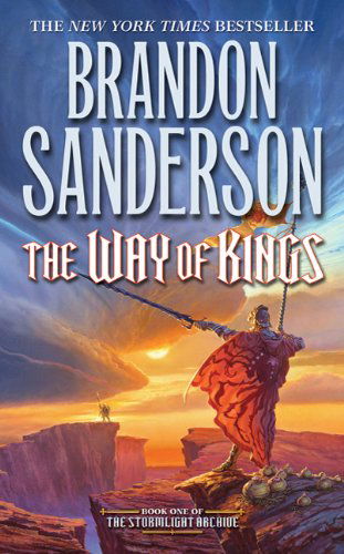 The Way of Kings: Book One of the Stormlight Archive - The Stormlight Archive - Brandon Sanderson - Bøker - Tor Publishing Group - 9780765365279 - 24. mai 2011