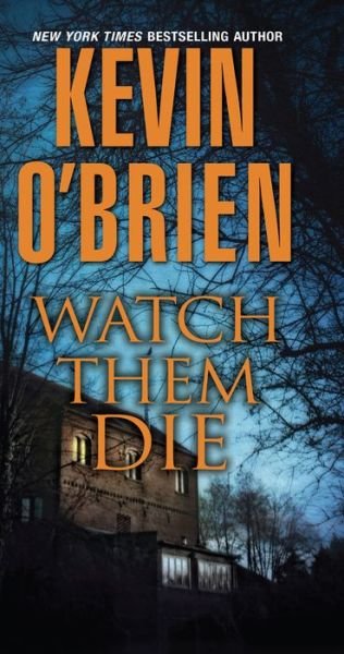 Cover for Kevin O'Brien · Watch Them Die (Book) (2019)