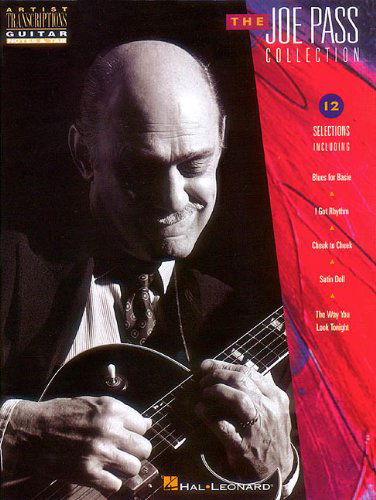 The Joe Pass Collection - Joe Pass - Bøger - Hal Leonard - 9780793564279 - 1. oktober 1997