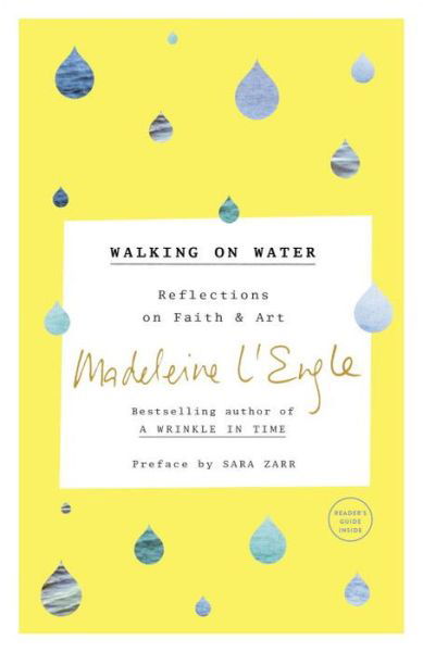 Cover for Madeleine L'Engle · Walking on Water: Reflections on Faith and Art (Paperback Book) (2016)