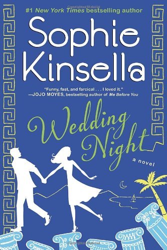 Wedding Night: a Novel - Sophie Kinsella - Bøker - Dial Press Trade Paperback - 9780812984279 - 13. mai 2014