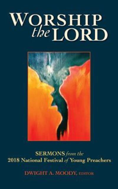 Cover for Dwight L Moody · Worship the Lord (Hardcover Book) (2018)