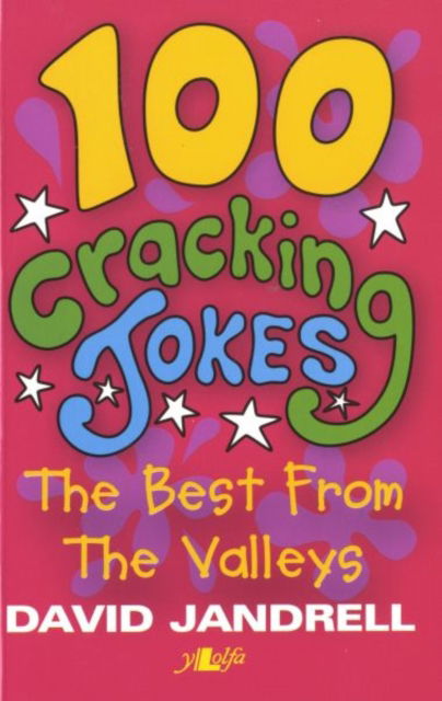 Cover for David Jandrell · 100 Cracking Jokes - The Best from the Valleys (Paperback Book)