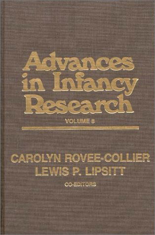 Cover for Carolyn Rovee-Collier · Advances in Infancy Research, Volume 8 (Hardcover bog) (1993)