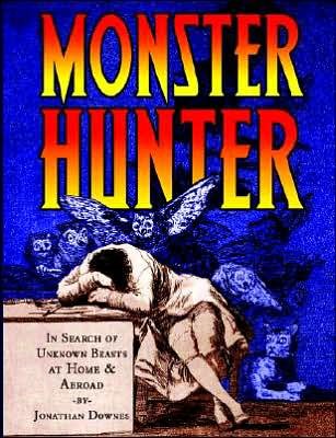 Cover for Jonathan Downes · Monster Hunter (Paperback Book) (2004)