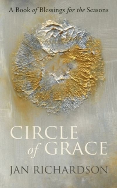 Cover for Jan Richardson · Circle of Grace (Paperback Book) (2015)