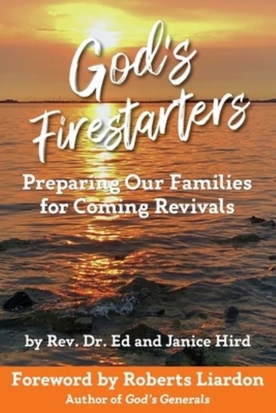 Cover for REV Dr Ed And Janice Hird · God's Firestarters (Paperback Book) (2021)