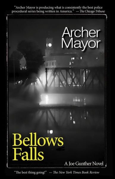 Cover for Archer Mayor · Bellows Falls: a Joe Gunther Novel (Joe Gunther Mysteries) (Paperback Book) [1st Thus edition] (2007)