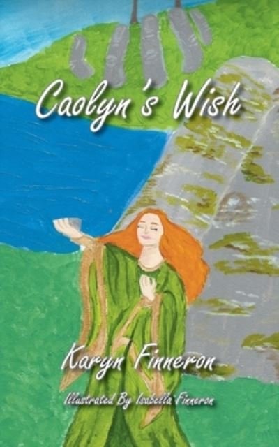 Karyn Finneron · Caolyn's Wish (Paperback Book) (2020)