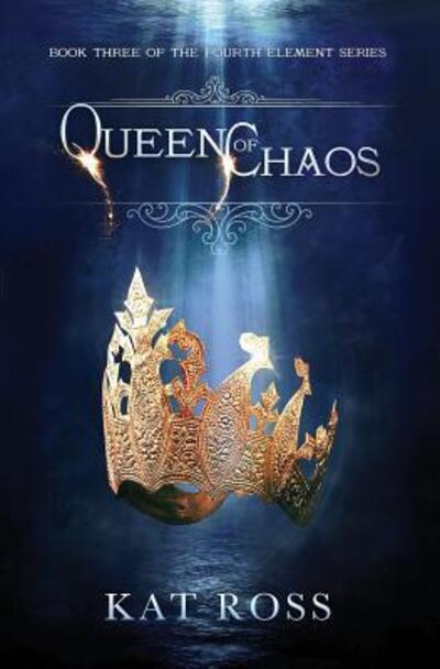 Cover for Kat Ross · Queen of Chaos (Paperback Bog) (2016)