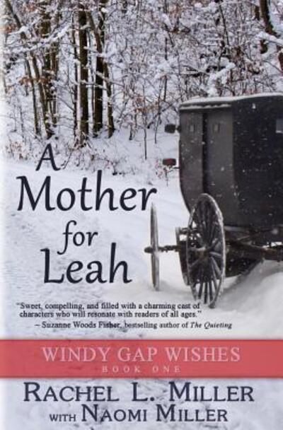 Cover for Rachel L Miller · A Mother for Leah - Windy Gap Wishes (Paperback Book) (2017)