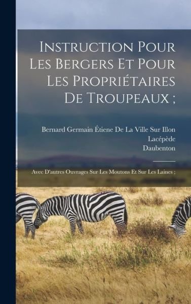 Cover for Daubenton · Instruction Pour Les Bergers Et Pour Les Propriétaires De Troupeaux; (Hardcover Book) (2022)