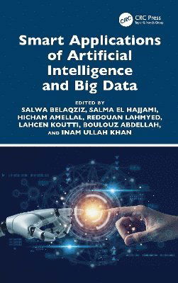 Cover for Smart Applications of Artificial Intelligence and Big Data - Advances in Digital Technologies for Smart Applications (Hardcover Book) (2025)