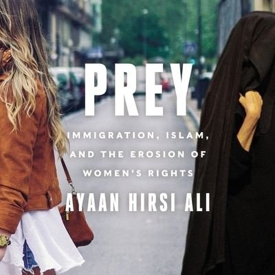Cover for Ayaan Hirsi Ali · Prey (CD) (2021)